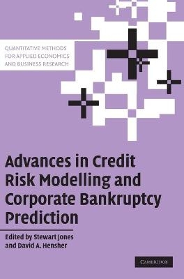 Advances in Credit Risk Modelling and Corporate Bankruptcy Prediction - 