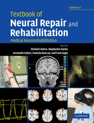 Textbook of Neural Repair and Rehabilitation: Volume 2, Medical Neurorehabilitation - 