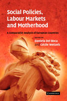 Social Policies, Labour Markets and Motherhood - 