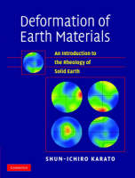 Deformation of Earth Materials - Shun-ichiro Karato