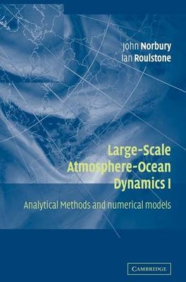 Large-Scale Atmosphere-Ocean Dynamics: Volume 1 - 