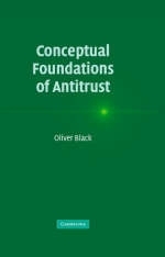 Conceptual Foundations of Antitrust - Oliver Black