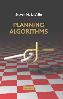 Planning Algorithms - Steven M. LaValle