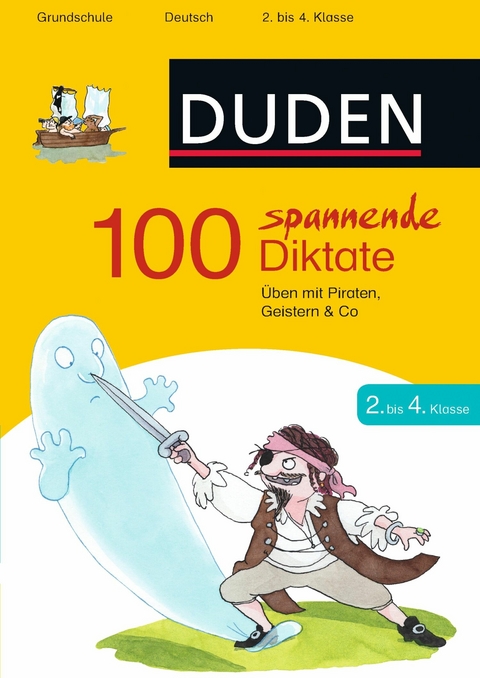 100 spannende Diktate 2. bis 4. Klasse -  Sandra Schauer