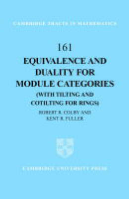 Equivalence and Duality for Module Categories with Tilting and Cotilting for Rings - Robert R. Colby, Kent R. Fuller