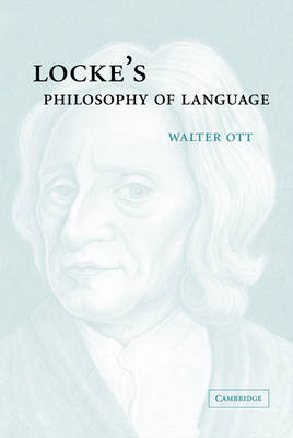 Locke's Philosophy of Language - Walter R. Ott