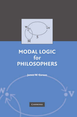 Modal Logic for Philosophers - James W. Garson