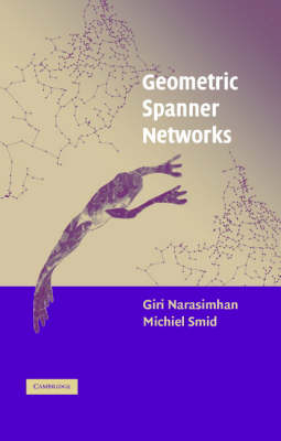 Geometric Spanner Networks - Giri Narasimhan, Michiel Smid