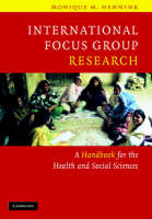 International Focus Group Research - Monique M. Hennink