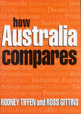 How Australia Compares - Rodney Tiffen, Ross Gittins