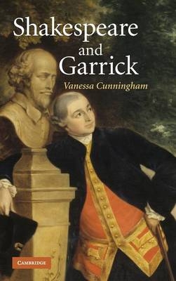 Shakespeare and Garrick - Vanessa Cunningham