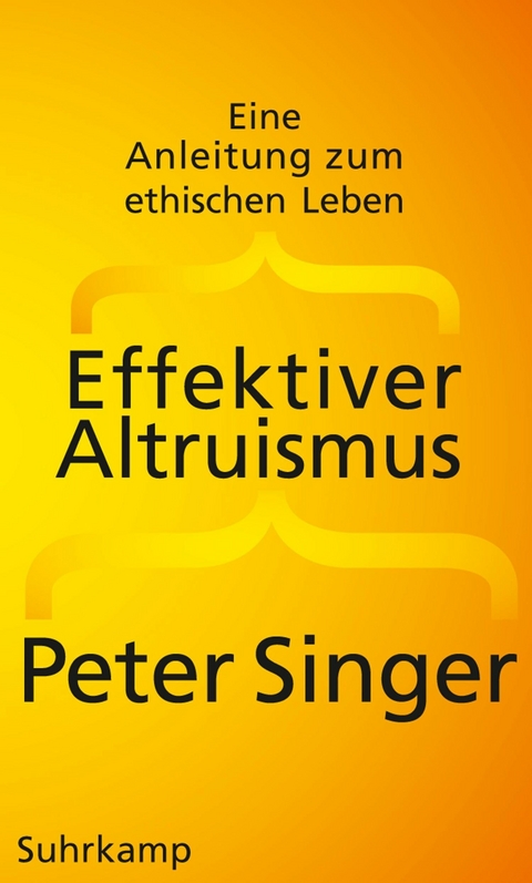 Effektiver Altruismus - Peter Singer