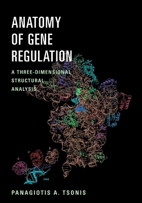 Anatomy of Gene Regulation - Panagiotis A. Tsonis