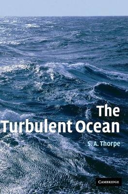 The Turbulent Ocean - S. A. Thorpe