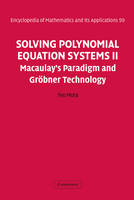 Solving Polynomial Equation Systems II - Teo Mora