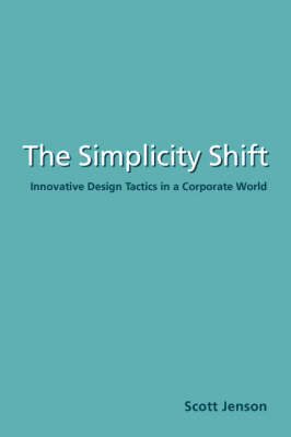 The Simplicity Shift - Scott Jenson