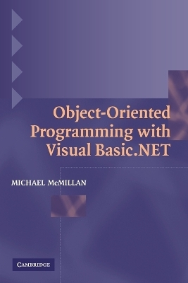 Object-Oriented Programming with Visual Basic.NET - Michael McMillan