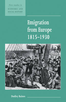 Emigration from Europe 1815–1930 - Dudley Baines