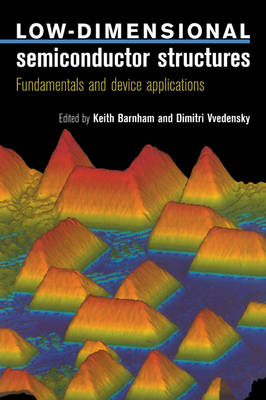 Low-Dimensional Semiconductor Structures - 