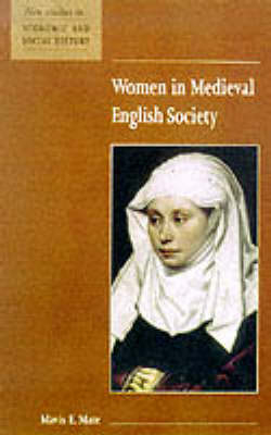 Women in Medieval English Society - Mavis E. Mate