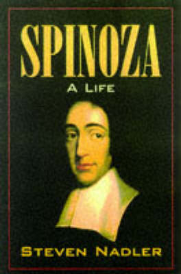 Spinoza - Steven Nadler