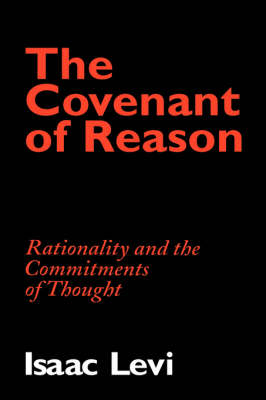 The Covenant of Reason - Isaac Levi