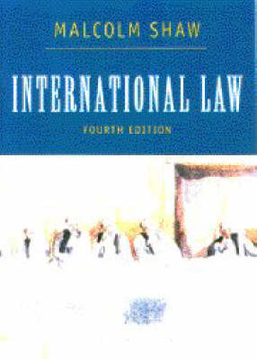 International Law - Malcolm N. Shaw