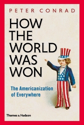 How the World Was Won - Peter Conrad