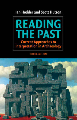 Reading the Past - Ian Hodder, Scott Hutson