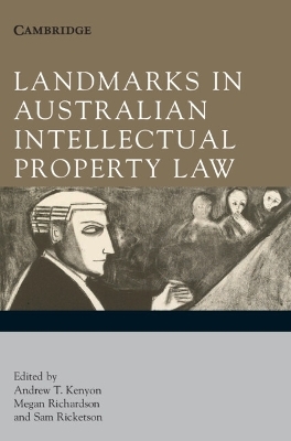 Landmarks in Australian Intellectual Property Law - 