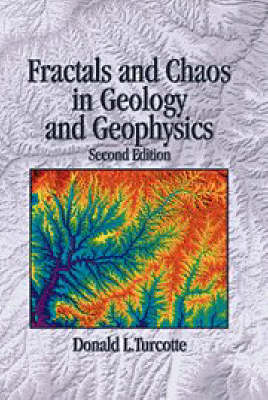 Fractals and Chaos in Geology and Geophysics - Donald L. Turcotte