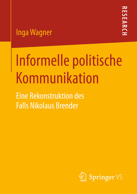 Informelle politische Kommunikation -  Inga Wagner