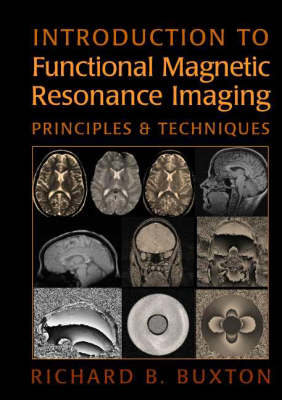 Introduction to Functional Magnetic Resonance Imaging - Richard B. Buxton