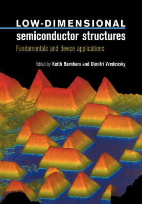 Low-Dimensional Semiconductor Structures - 