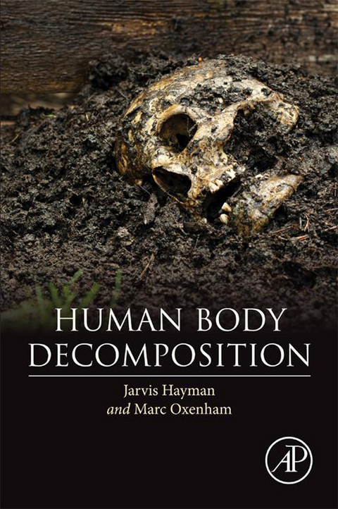 Human Body Decomposition -  Jarvis Hayman,  Marc Oxenham