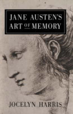 Jane Austen's Art of Memory - Jocelyn Harris