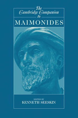 The Cambridge Companion to Maimonides - Kenneth Seeskin