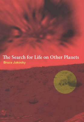 The Search for Life on Other Planets - Bruce Jakosky