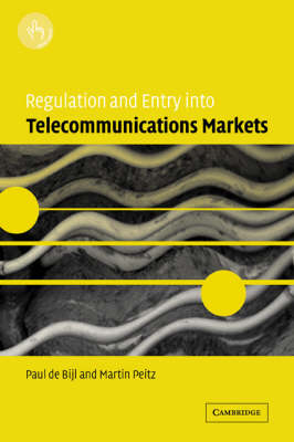 Regulation and Entry into Telecommunications Markets - Paul de Bijl, Martin Peitz