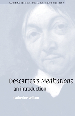 Descartes's Meditations - Catherine Wilson