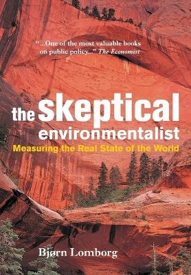 The Skeptical Environmentalist - Bjørn Lomborg