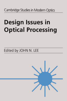 Design Issues in Optical Processing - 