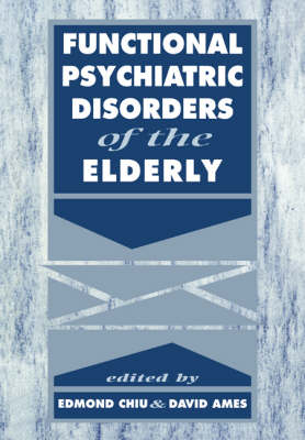 Functional Psychiatric Disorders of the Elderly - 