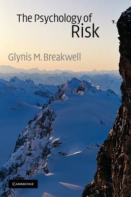 The Psychology of Risk - Glynis M. Breakwell