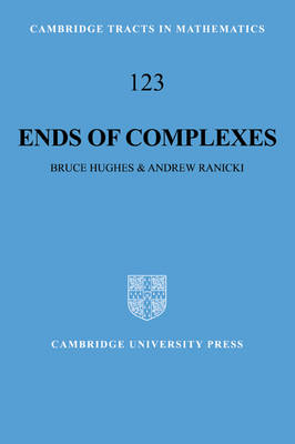 Ends of Complexes - Bruce Hughes, Andrew Ranicki