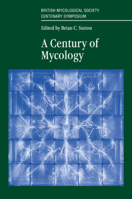 A Century of Mycology - 