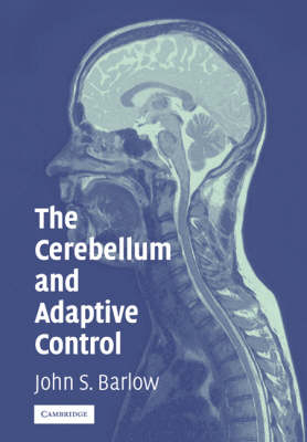 The Cerebellum and Adaptive Control - John S. Barlow