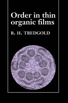 Order in Thin Organic Films - R. H. Tredgold