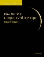 How to Use a Computerized Telescope - Michael A. Covington