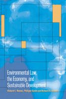 Environmental Law, the Economy and Sustainable Development - 